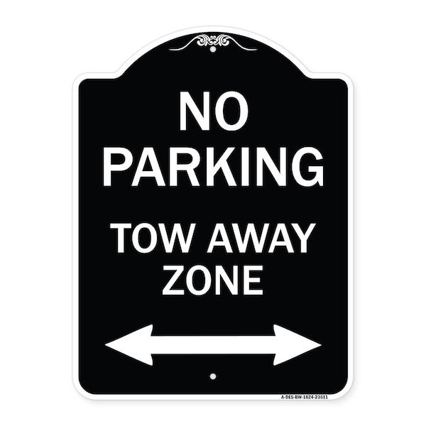 No Parking Tow Away Zone W/ Bidirectional Arrow Heavy-Gauge Aluminum Sign, 24" x 18", BW-1824-23611